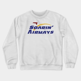 Soarin airways Crewneck Sweatshirt